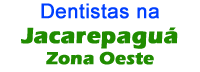 dentistas em Jacarepaguá Rio RJ