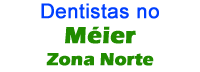 dentistas no Méier Zona Norte do Rio RJ - dentistasrio.com.br