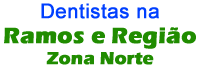 Dentistas em Ramos e Região - Rio/RJ