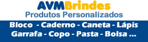 AVM Brindes produtos personalizados - entregamos em todo Brasil