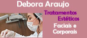 Dra. Debora Araujo Trat. Estéticos Harmonização facial, Rejuvenescimento e Estética Íntima da mulher 