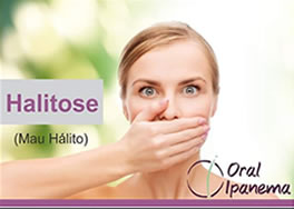 Halitose tratamento na Oral Ipanpema